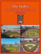 Steve Fulton - The Halos! History of the Los Angeles Angels