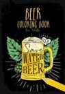 Monsoon Publishing - Beer Coloring Book for Adults