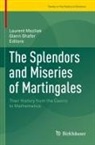 Laurent Mazliak, Shafer, Glenn Shafer - The Splendors and Miseries of Martingales