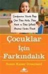 Susan Kaiser Greenland - Cocuklar Icin Farkindalik