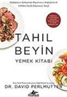 David Perlmutter - Tahil Beyin - Yemek Kitabi