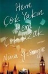 Nina George - Hem Cok Yakin Hem Cok Uzak