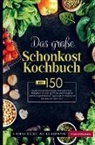 Hannelore Ackermann, Hannelore Ackermann - Das große Schonkost Kochbuch für eine optimale Ernährung bei Verdauungsproblemen!
