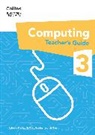 Rebecca Franks, Dr Tracy Gardner, Tracy Gardner, Liz Smart - International Primary Computing Teacher's Guide: Stage 3