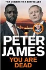 Peter James, James Peter - You Are Dead