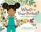Maribel Lechuga, Heather L Montgomery, Heather L. Montgomery - What's in Your Pocket?