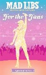Niki Catherine, Olivia Luchini, Mad Libs - Mad Libs: For the Fans: Taylor Swift Edition