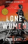 Victor LaValle - Lone Women