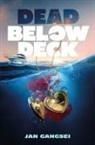 Jan Gangsei, Gangsei Jan - Dead Below Deck