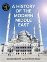 David Decker, Patricia Risso - A History of the Modern Middle East