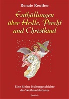 Renate Reuther - Enthüllungen über Holle, Percht und Christkind