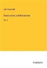 John Stuart Mill - Dissertations and Discussions
