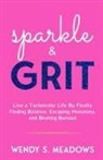 Wendy S. Meadows - sparkle & GRIT