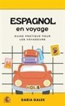Daria Ga¿ek - Espagnol en voyage
