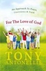 Anthony Antonellis - For the Love of God