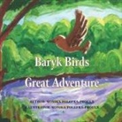 Monika Polefka-Proulx - Baryk Birds Great Adventure