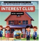 Wise Whimsy - The Mysterious Compound Interest Club