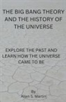Eric Misiame - The Big Bang Theory and the History of the Universe