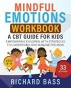 Richard Bass - Mindful Emotions Workbook