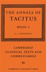 A. J. (University of Virginia) Woodman, A. J. Woodman, A. J. (University of Virginia) Woodman, Woodman A. J. - Annals of Tacitus: Book 4