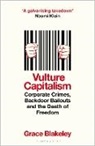 Grace Blakeley - Vulture Capitalism