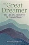 Brendan Comerford, Brendan (SJ) Comerford, Brendan (SJ) Comerford SJ - The Great Dreamer