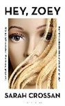 Sarah Crossan, Crossan Sarah, Crossan Sarah Crossan - Hey, Zoey