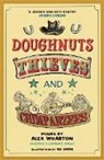 Alex Wharton - Doughnuts, Thieves and Chimpanzees