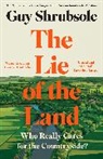 Guy Shrubsole, Shrubsole Guy - The Lie of the Land