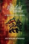 Nicholas Mwangi - Rastafarianism: A Beginner's Guide