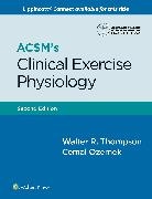 ACSM, Cemal Ozemek, Walter R. Thompson, Thompson Walter R. - ACSM's Clinical Exercise Physiology