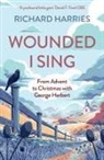 Richard Harries - Wounded I Sing