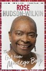 Rose Hudson-Wilkin - The Girl from Montego Bay