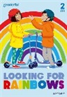 Jilly Hunt, Jilly Longstaff Hunt, Hunt Jilly, Abie Longstaff, Longstaff Abie, Yaara Cellier - Readerful Rise: Oxford Reading Level 4: Looking for Rainbows