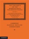 Eleanor (University of Reading) Dickey, Eleanor Dickey, Eleanor (University of Reading) Dickey, Dickey Eleanor - Colloquia of the Hermeneumata Pseudodositheana: Volume 2, Colloquium