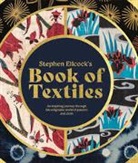 Stephen Ellcock - Book of Textiles