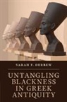 Sarah F. Derbew, Sarah F. (Harvard University Derbew - Untangling Blackness in Greek Antiquity