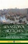 Leo Tolstoy - Sevastopol Sketches (Crimean War History) (Hardcover)