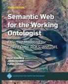 Dean Allemang, Fabien Gandon, James Hendler - Semantic Web for the Working Ontologist