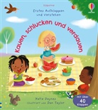 Katie Daynes - Erstes Aufklappen und Verstehen: Kauen, schlucken und verdauen