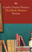 Catalin Dorian Florescu - Der blinde Masseur