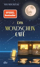 Mai Mochizuki - Das Mondscheincafé