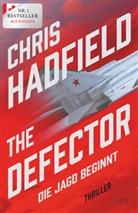 Chris Hadfield - The Defector - Die Jagd beginnt