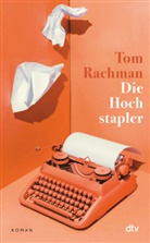 Tom Rachman - Die Hochstapler