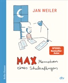 Jan Weiler, Ole Könnecke - Max - Memoiren eines Schulanfängers