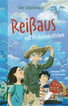 Silke Schlichtmann, Jens Rassmus - Reißaus mit Krabbenbrötchen