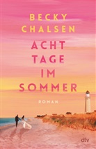 Becky Chalsen - Acht Tage im Sommer