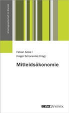 Fabian Kessl, Holger Schoneville - Mitleidsökonomie