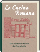 Renato Trabalza - La Cucina Romana - Die Trattoria-Küche der Signora Lella