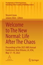 Allen, Juliann Allen, Vincent Jeseo - Welcome to The New Normal: Life After The Chaos